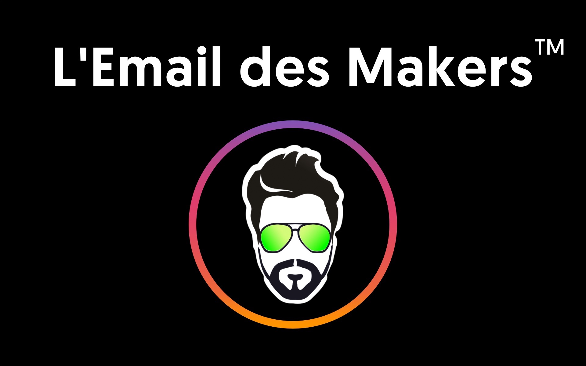 L'email des Makers L'email des Makers